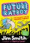 [Future Ratboy 03] • Future Ratboy and the Quest for the Missing Thingy